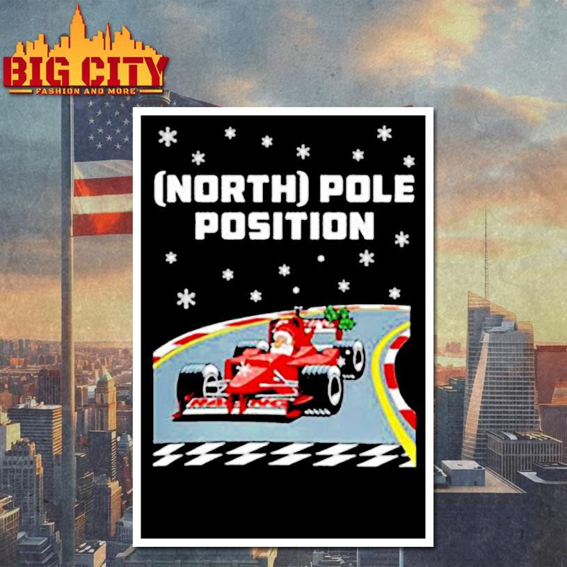 Santa Claus north pole position Formula 1 racing Christmas shirt