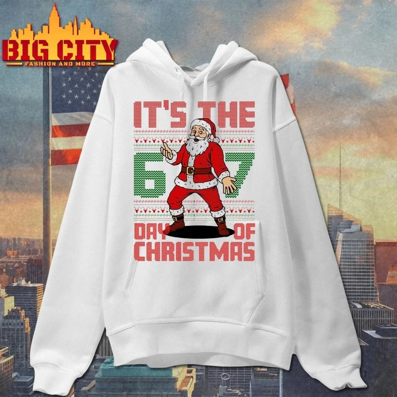 Santa It’s The 6 7 Day Of Christmas ugly shirt