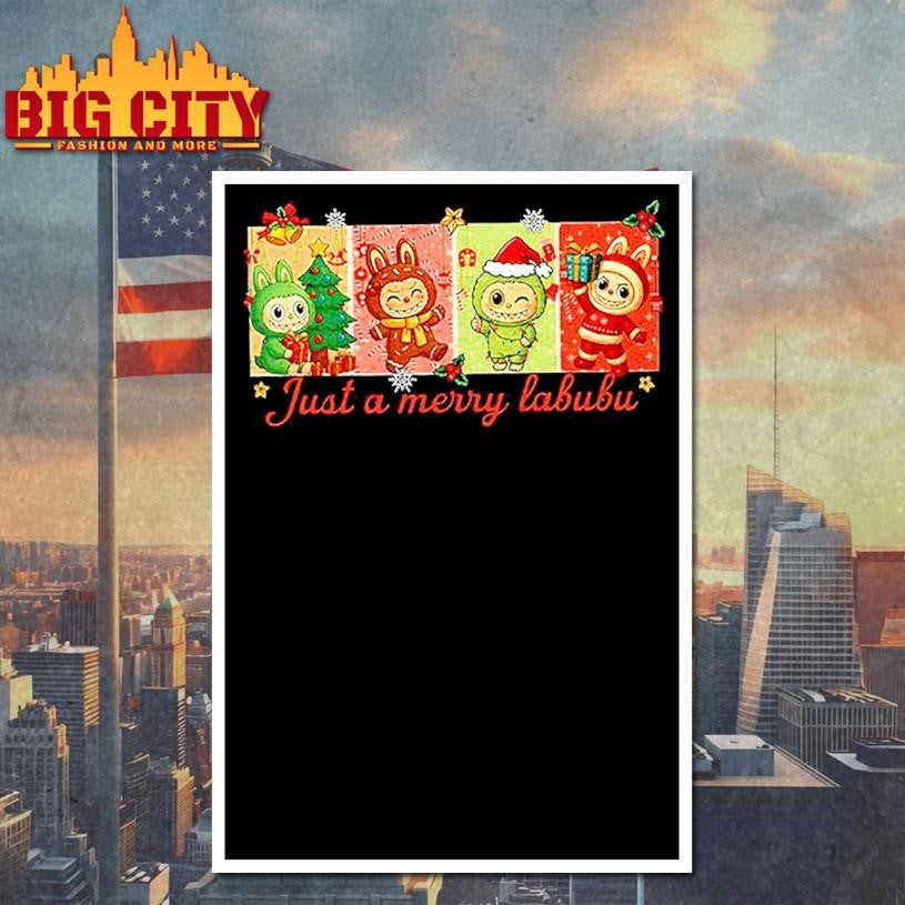 Santa Labu bu Just a Merry Labubu Christmas Cute shirt