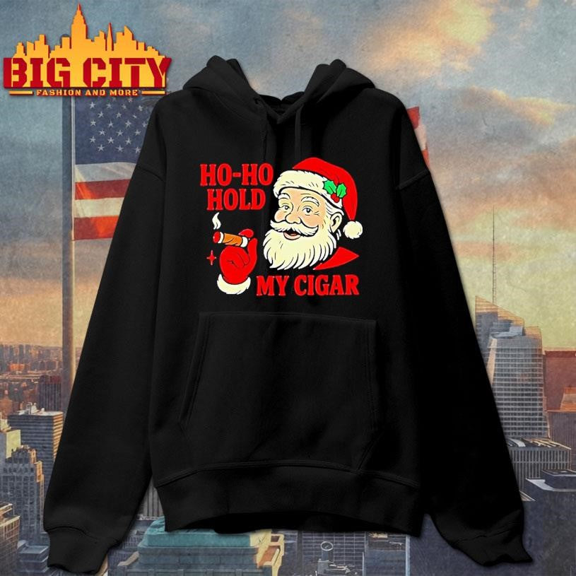Santa Moking Ho Ho Hold My Cigar Christmas Shirt