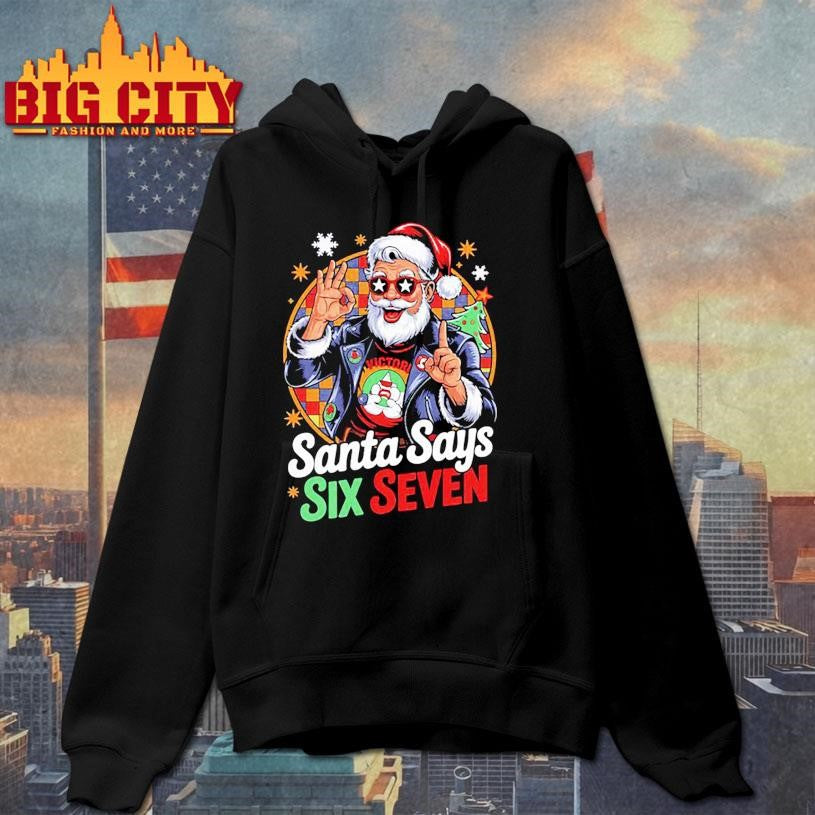 Santa Says Six Seven Funny Christmas 67 Meme Xmas Shirt