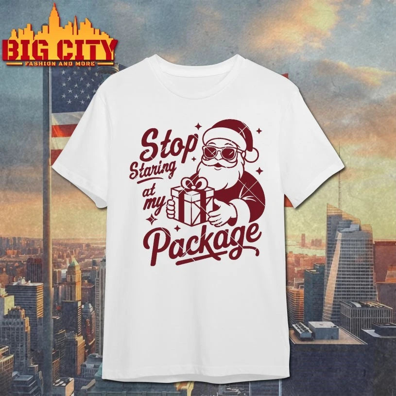 Santa Stop Staring at My Package shirt