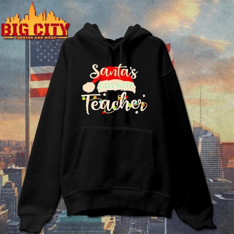 Santa’s Favorite Teacher Lights hat shirt