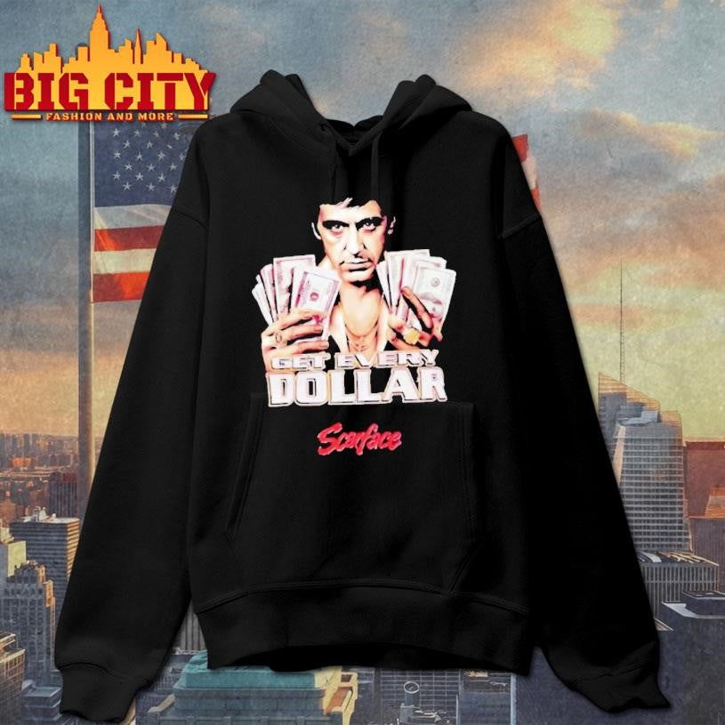 Scarface Tony Montana Get Every Dollar Shirt