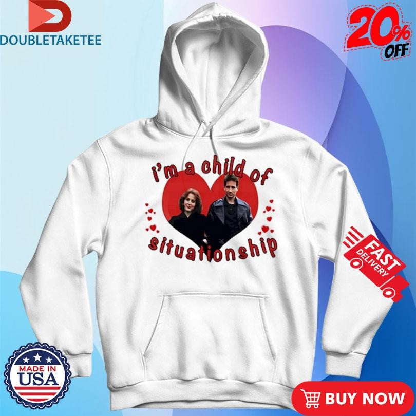 Scully And Mulder I’m A Child Of Situationship Shirts
