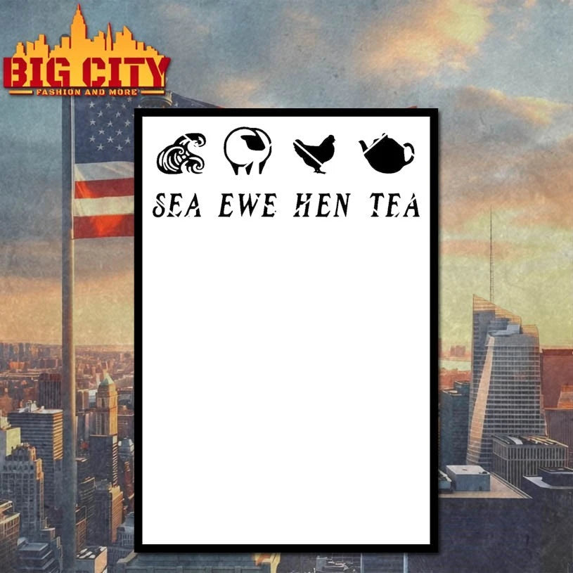 Sea Ewe Hen Tea shirt