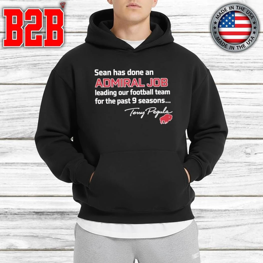Sean Has Done An Admiral Job Shirt