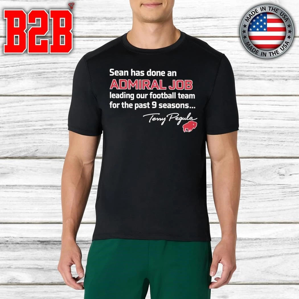 Sean Has Done An Admiral Job Shirt