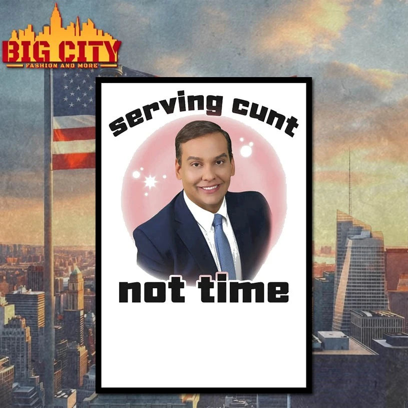 Serving Cunt, Not Time Shirt