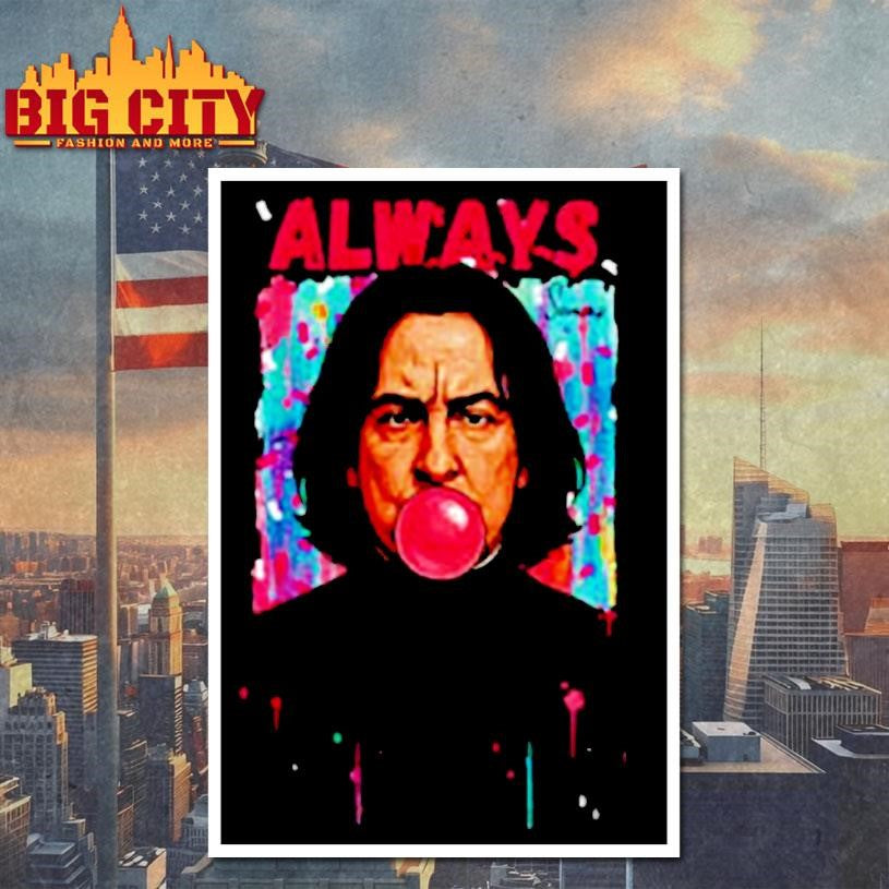 Severus Snape Always blowing gum funny shirt