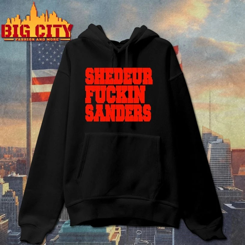 Shedeur Fuckin Sanders shirt