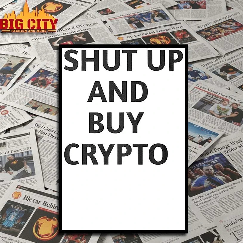 Shut Up And Buy Crypto shirt