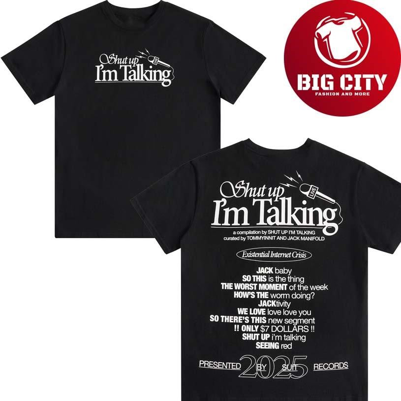 Shut Up I’m Talking Podcast 2025 New Two Sided Shirt