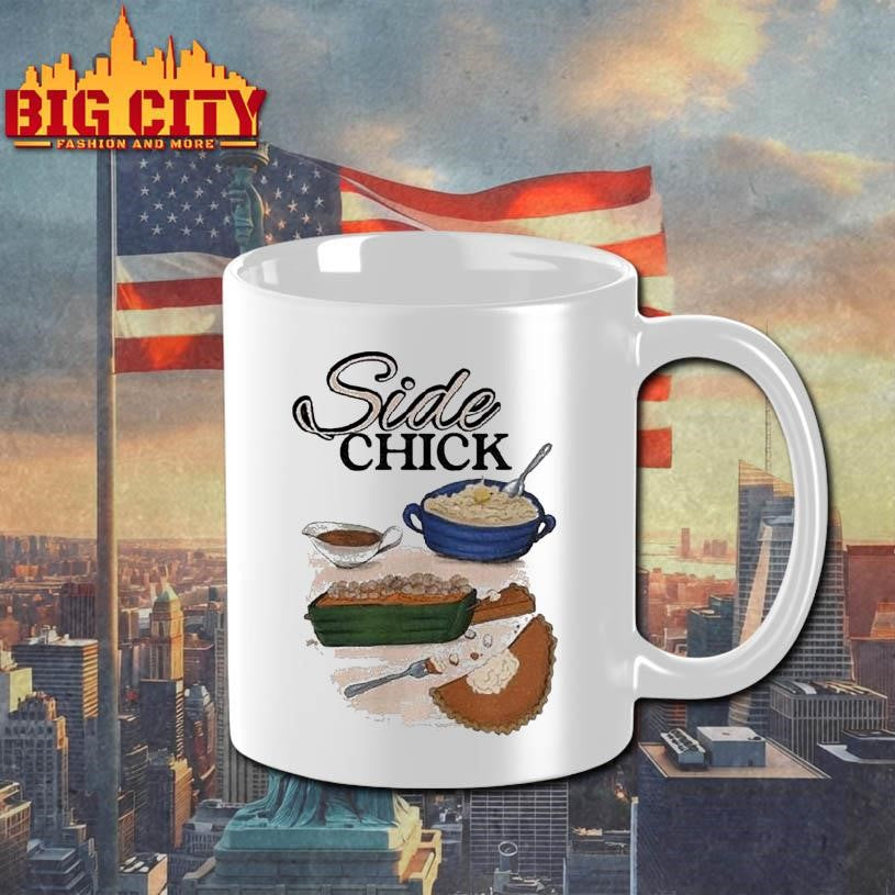 Side Chick Shirt