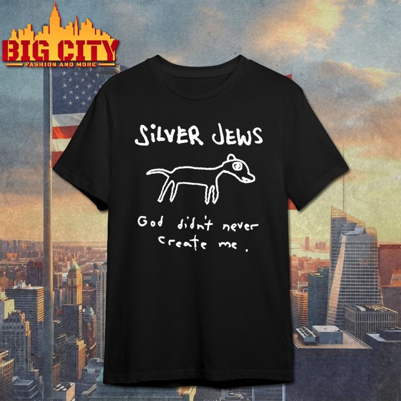Silver Jews God didnt never create me Shirt