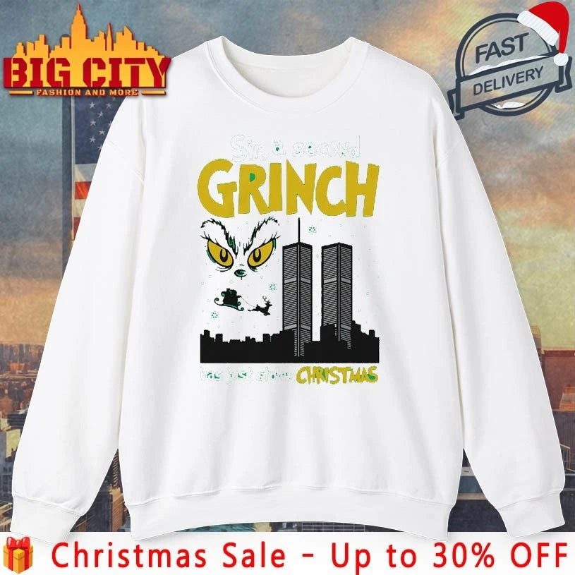 Sir, A Second Grinch Has Just Stolen Christmas shirt