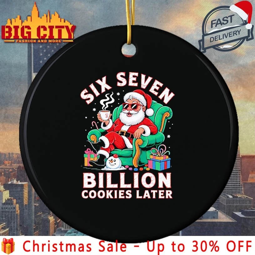 Six Seven Santa Billion cookies lates shirt