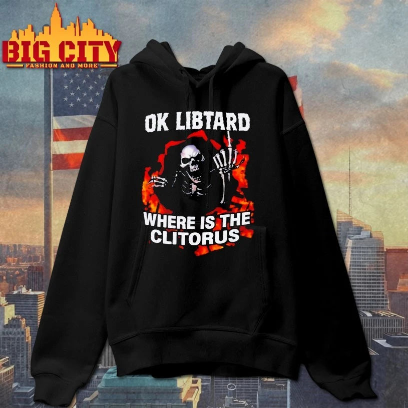 Skeleton Ok Libtard Where is the Clitorus shirt