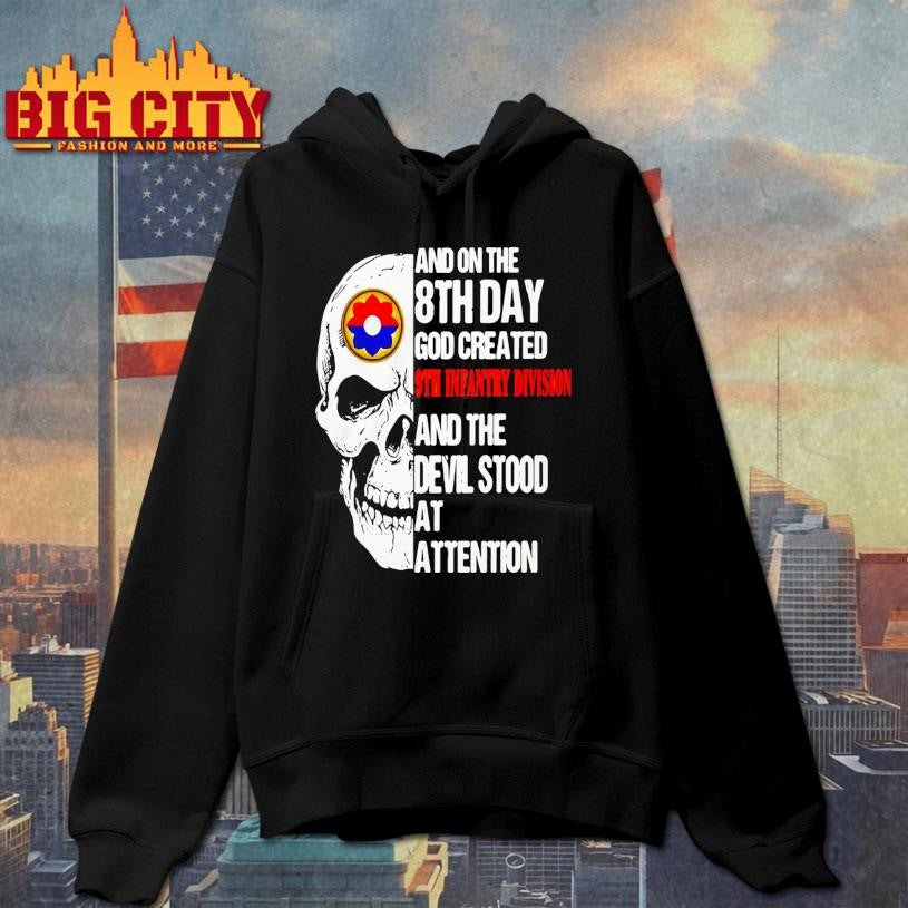 Skull And On The 8Th Day God Created 9Th Infantry Division And The Devil Stood At Attention Shirt