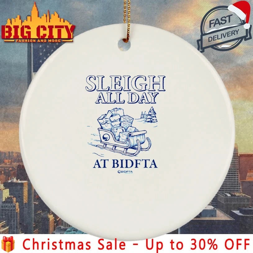 Sleigh All Day with BidFTA christmas shirt
