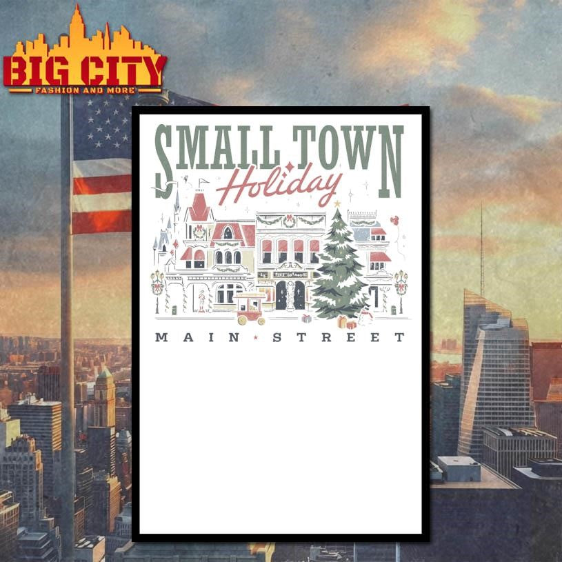 Small Town Holiday 2025 Shirt