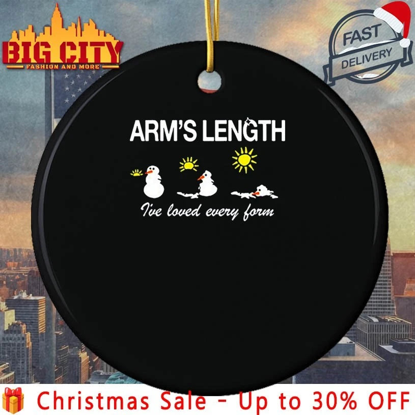 Snowman Arm’s Length I’ve Loved Every Form shirt