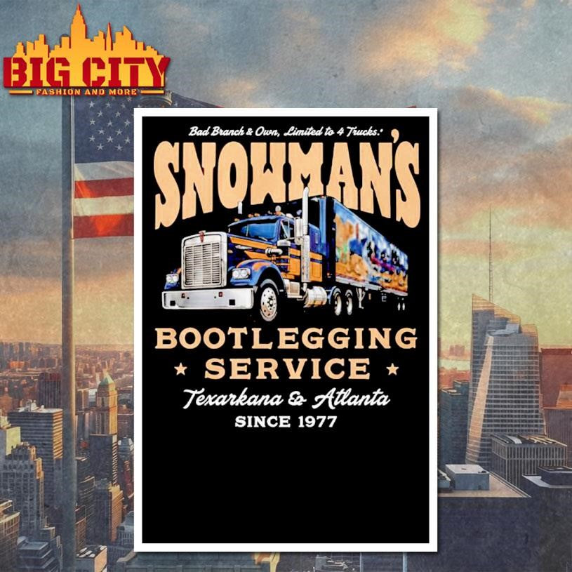Snowman’s Bootlegging Service Smokey And The Bandit shirt