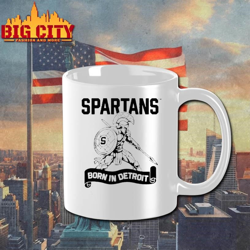 Spartans Born In Detroit Shirt