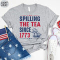 Spilling The Tea Since 1773 T Shirt Hoodie Sweater Funny Independence Day Tshirtpatriotic Women Fourth Of July Teeusa T...