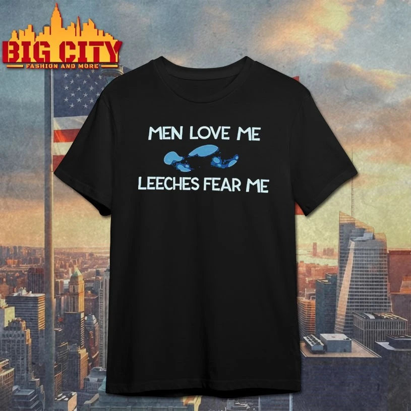 SpindleHorse Men Love Me Leeches Fear Me Shirt