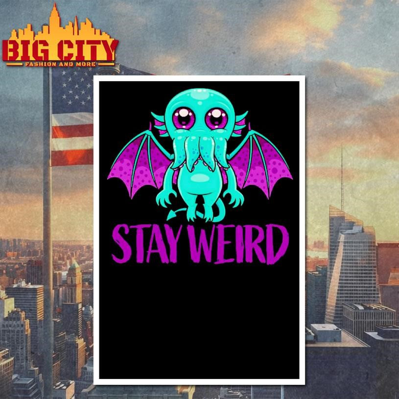 Stay Weird Cute Cthulhu Shirt