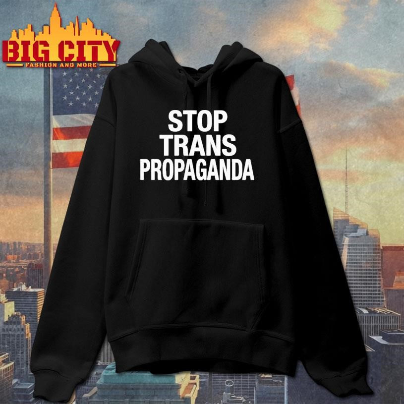 Stop Trans Propaganda Shirt