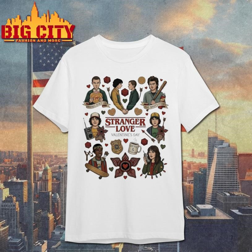 Stranger love valentine day design Shirt