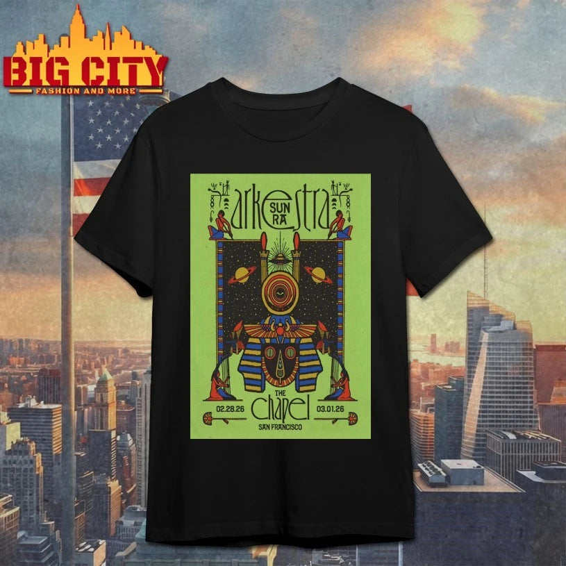 Sun Ra Arkestra San Francisco Event On Feb 28-Mar 1 2026 Poster shirt