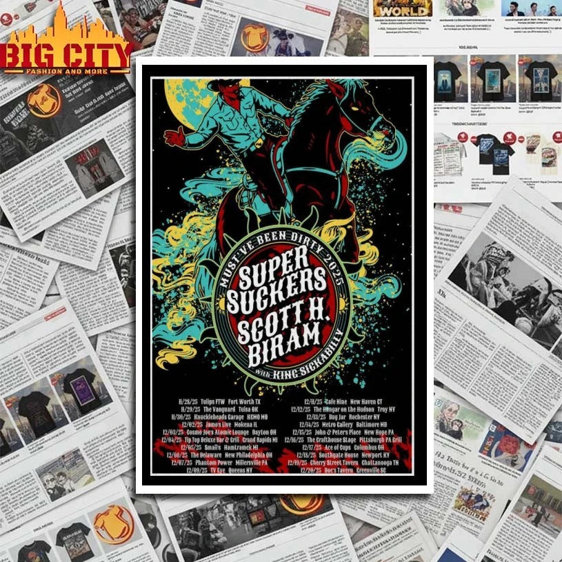 Supersuckers Scott H. Biram Must’ve Been Dirty Tour 2025 Poster Shirts