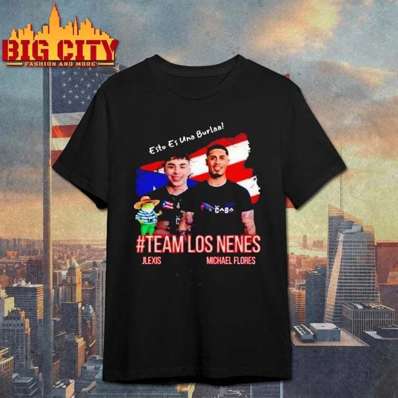 TEAM Los NENE Team Flores Team JLexis Shirt