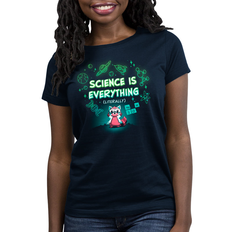 Science is Literally Everything