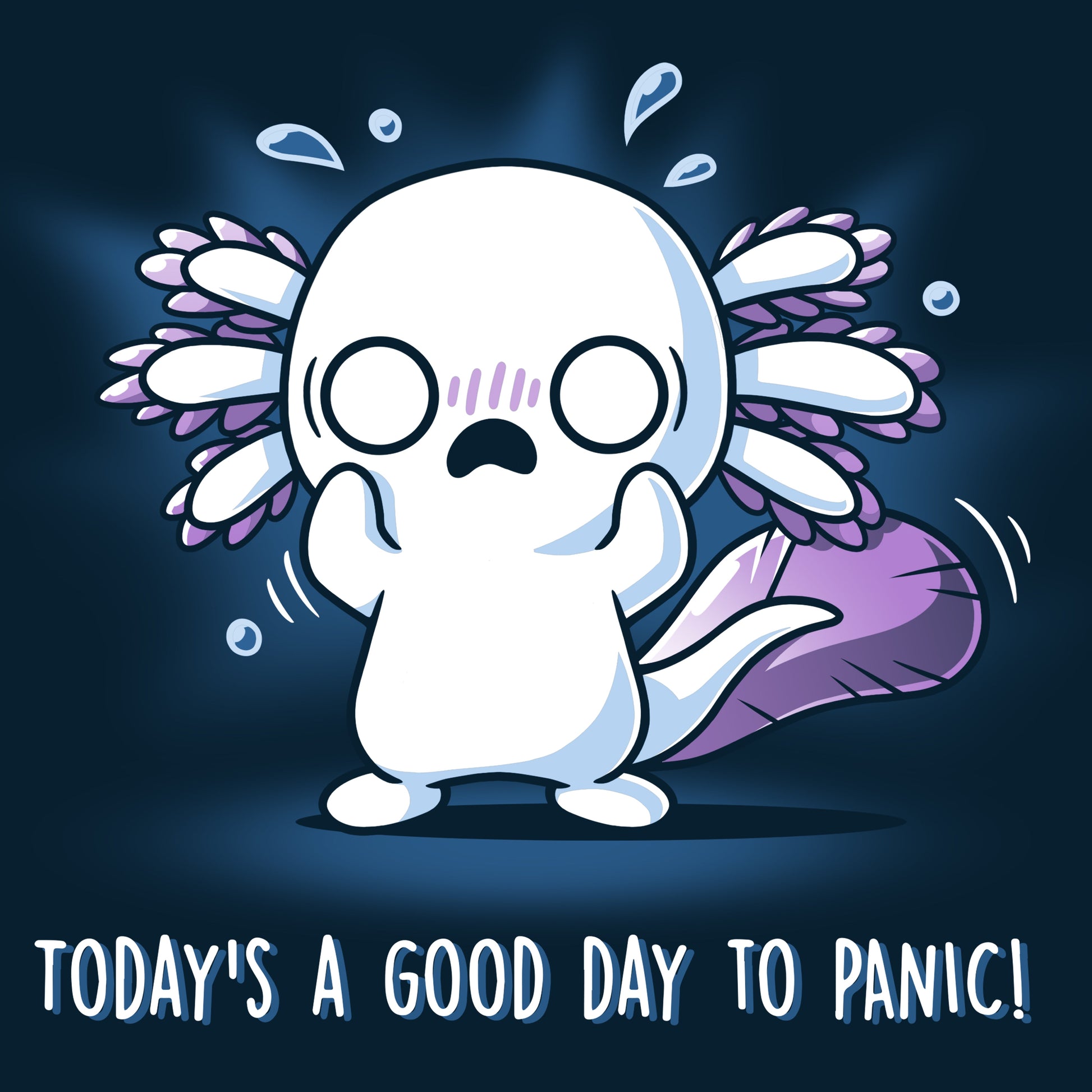 Today's a Good Day to Panic!