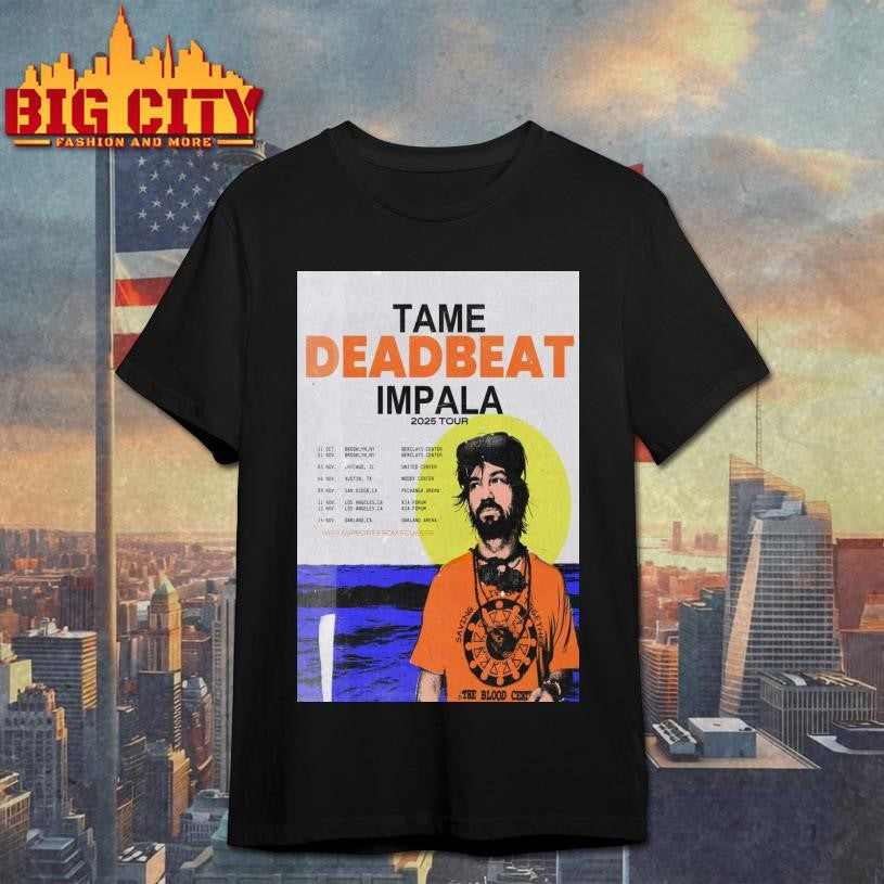 Tame Impala Deadbeat Tour Oct + Nov 2025 Poster Shirt