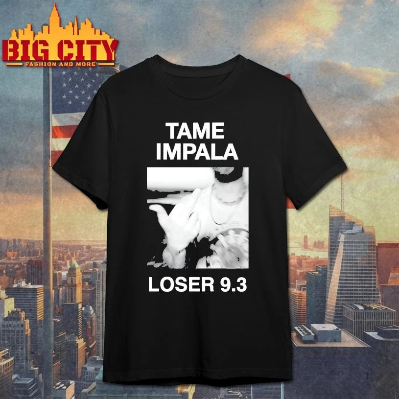Tame Impala Loser 9.3 Shirt
