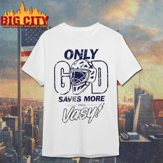 Tampa Bay Hockey Only God Saves More Than Vasy shirt