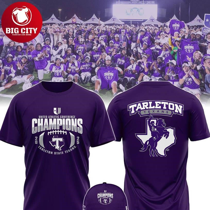 Tarleton State Texans United Athletic Conference Champions 2025 Two Sided Shirt