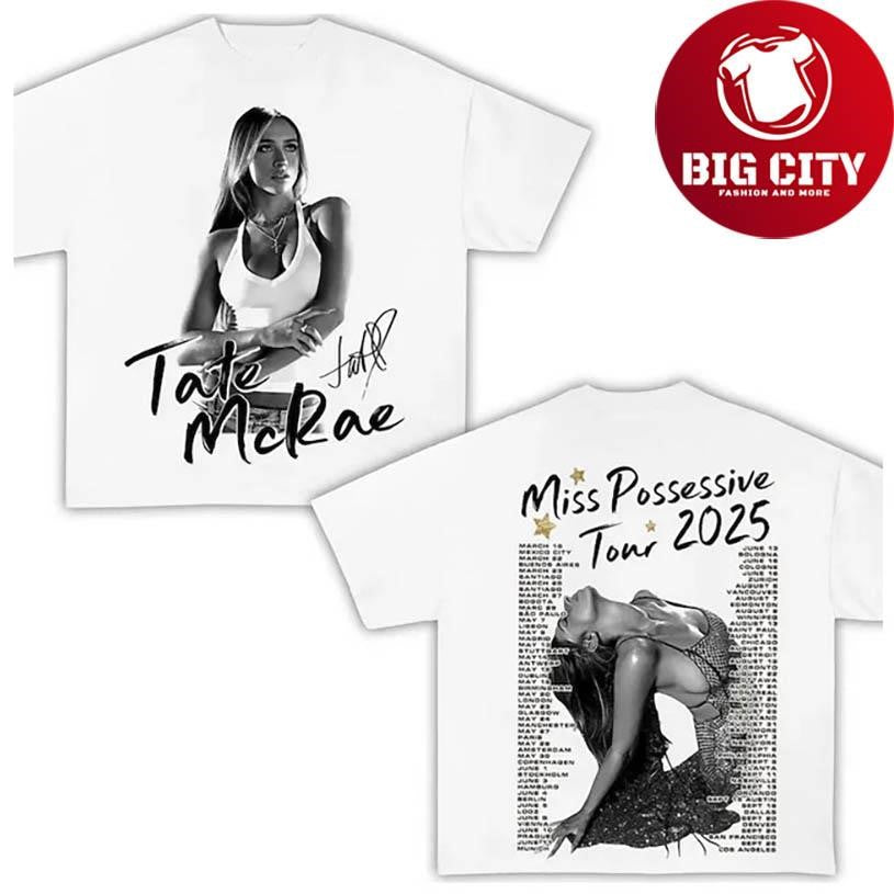Tate Mcrae Miss Possessive 2025 World Tour New Shirt