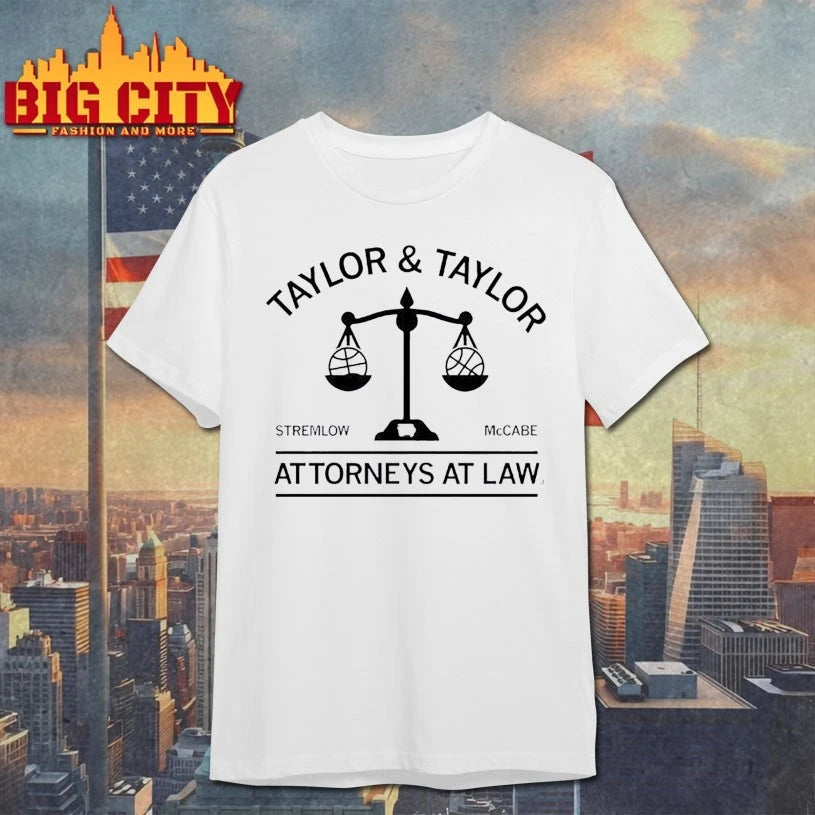 Taylor and Taylor Attorneys at Law Stremlow McCabe shirt