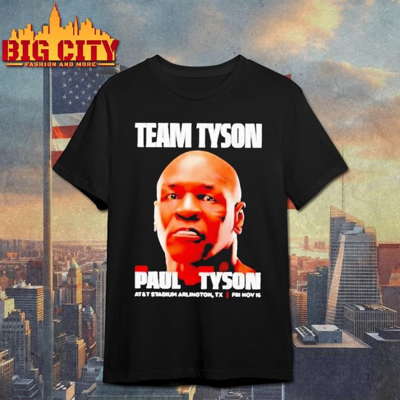 Team Tyson Jake Paul Vs Mike Tyson Fight Shirt