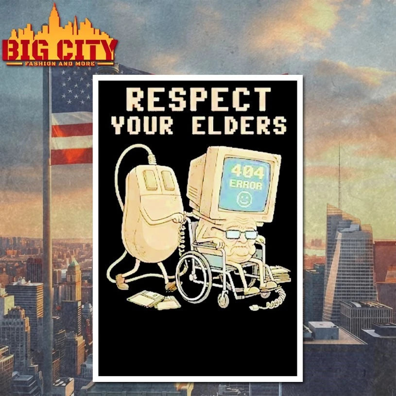 Tech 404 Error Hilarious Respect Your Elders shirt