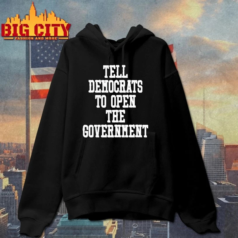 Tell Democrats To Open The Government Shirt