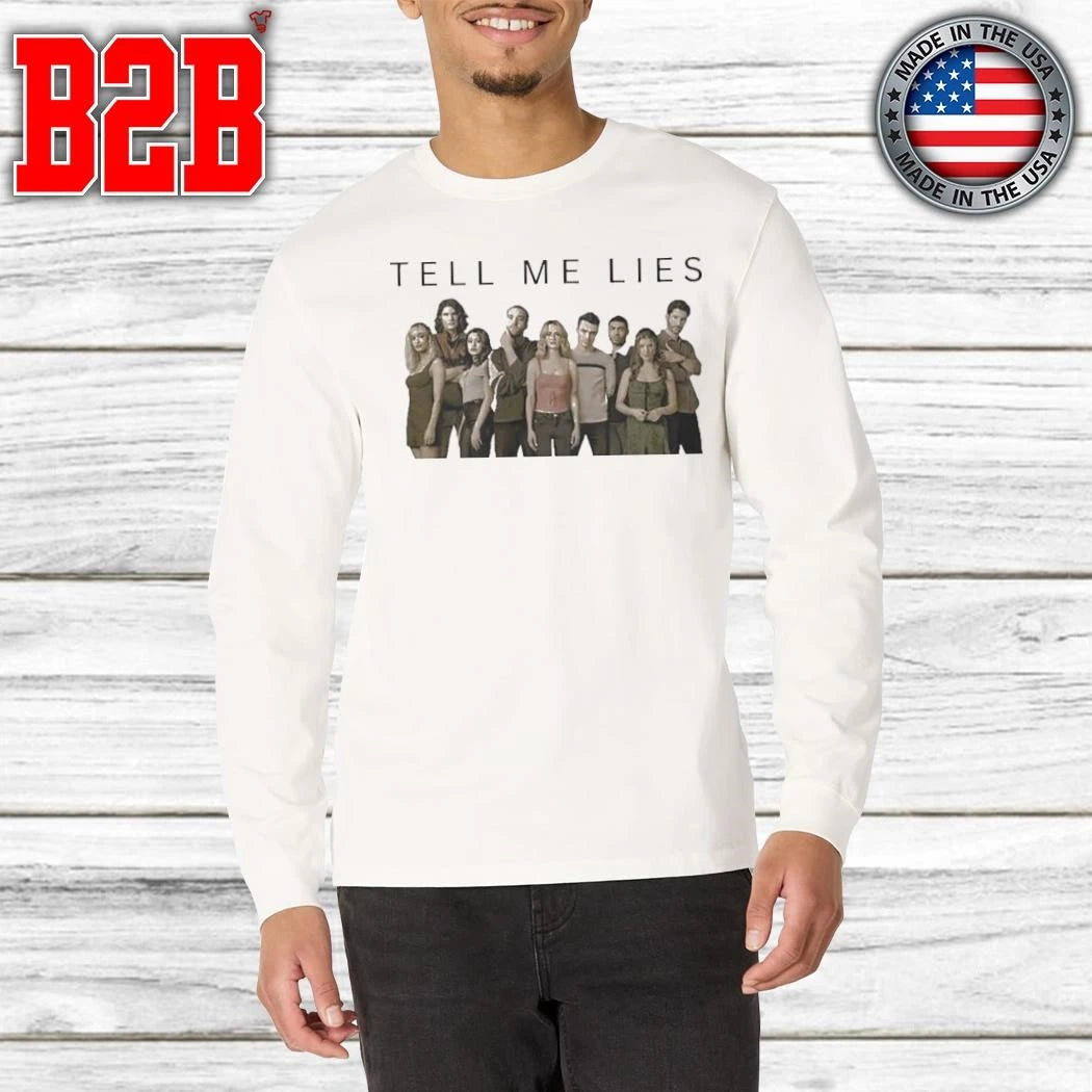 Tell Me Lies Season 3 Cast Photo Shirt