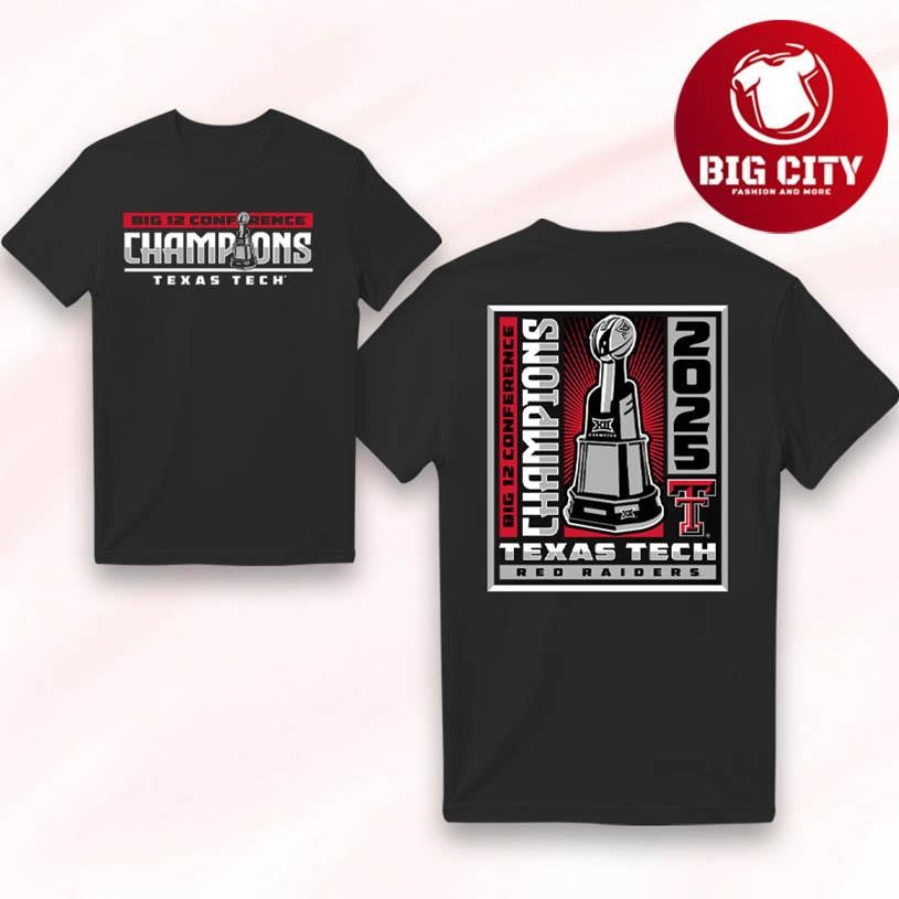 Texas Tech Big 12 Champs Winner Win Two Sided Shirt