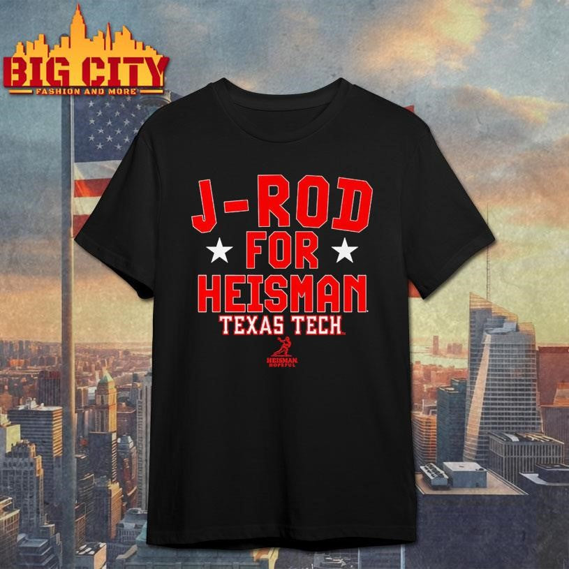 Texas Tech Football Jacob Rodriguez J-Rod For Heisman Shirt
